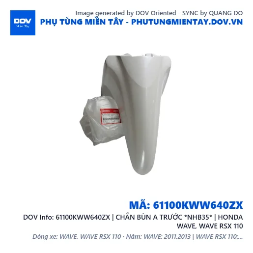 61100KWW640ZX | CHẮN BÙN A TRƯỚC *NHB35* | HONDA WAVE, WAVE RSX 110 — 61100KWW640ZX