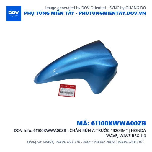 61100KWWA00ZB | CHẮN BÙN A TRƯỚC *B203M* | HONDA WAVE, WAVE RSX 110 — 61100KWWA00ZB