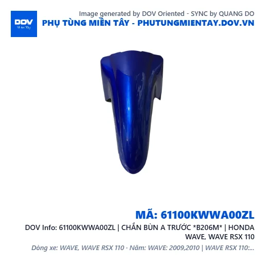 61100KWWA00ZL | CHẮN BÙN A TRƯỚC *B206M* | HONDA WAVE, WAVE RSX 110 — 61100KWWA00ZL