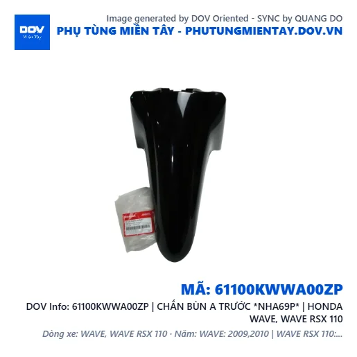 61100KWWA00ZP | CHẮN BÙN A TRƯỚC *NHA69P* | HONDA WAVE, WAVE RSX 110 — 61100KWWA00ZP