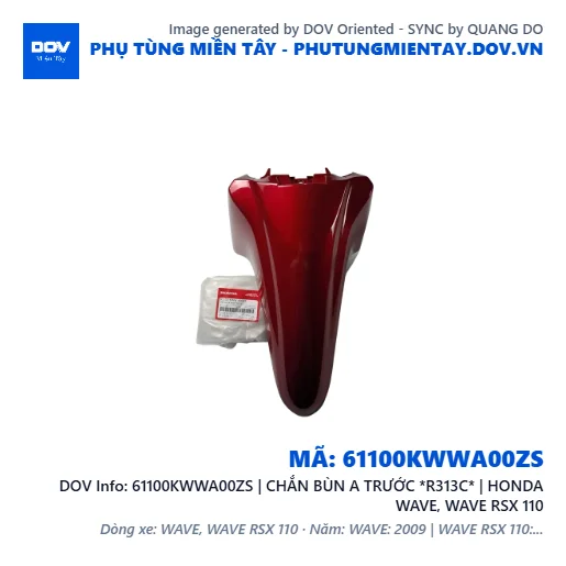 61100KWWA00ZS | CHẮN BÙN A TRƯỚC *R313C* | HONDA WAVE, WAVE RSX 110 — 61100KWWA00ZS