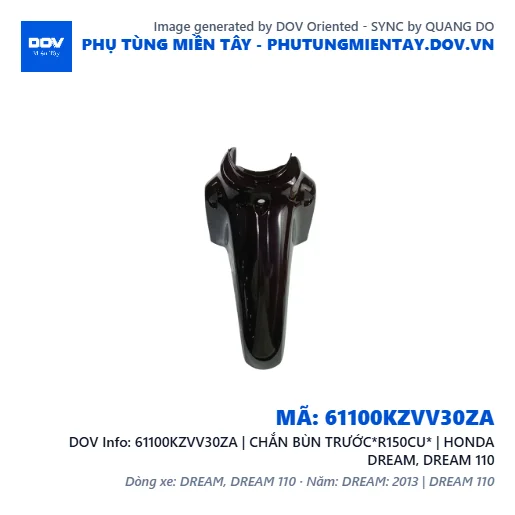 61100KZVV30ZA | CHẮN BÙN TRƯỚC*R150CU* | HONDA DREAM, DREAM 110 — 61100KZVV30ZA