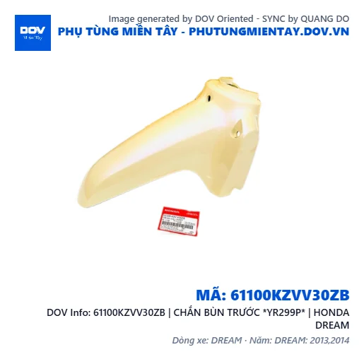 61100KZVV30ZB | CHẮN BÙN TRƯỚC *YR299P* | HONDA DREAM — 61100KZVV30ZB