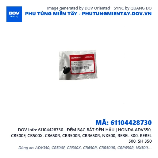 61104428730 | ĐỆM BẠC BẮT ĐÈN HẬU | HONDA ADV350, CB500F, CB500X, CB650R, CBR500R, CBR650R, NX500, REBEL 300, REBEL 500, SH 350 — 61104428730