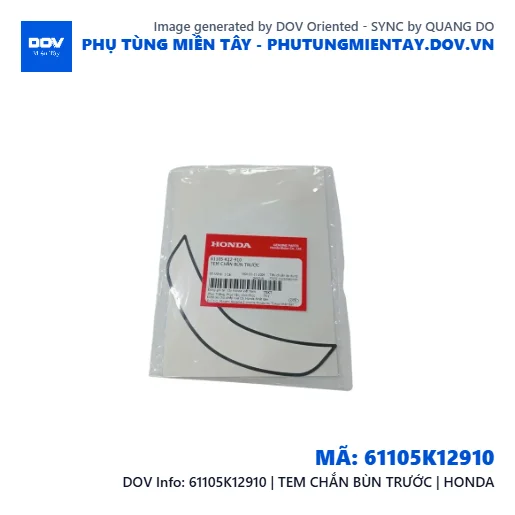 61105K12910 | TEM CHẮN BÙN TRƯỚC | HONDA  — 61105K12910