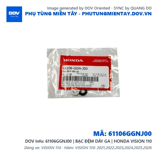 61106GGNJ00 | BẠC ĐỆM DÂY GA | HONDA VISION 110 — 61106GGNJ00
