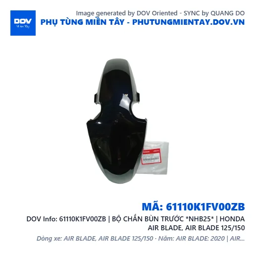 61110K1FV00ZB | BỘ CHẮN BÙN TRƯỚC *NHB25* | HONDA AIR BLADE, AIR BLADE 125/150 — 61110K1FV00ZB