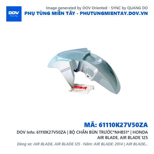 61110K27V50ZA | BỘ CHẮN BÙN TRƯỚC*NHB51* | HONDA AIR BLADE, AIR BLADE 125 — 61110K27V50ZA