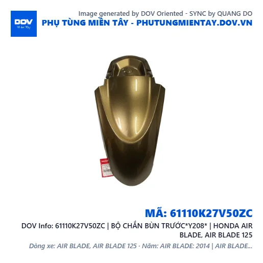 61110K27V50ZC | BỘ CHẮN BÙN TRƯỚC*Y208* | HONDA AIR BLADE, AIR BLADE 125 — 61110K27V50ZC