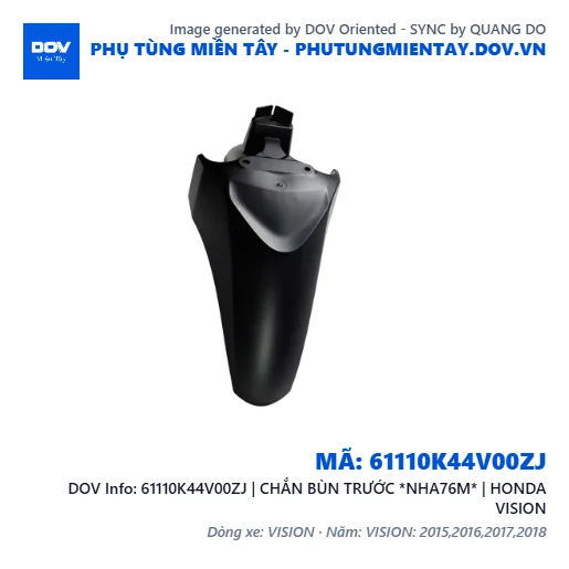61110K44V00ZJ | CHẮN BÙN TRƯỚC *NHA76M* | HONDA VISION — 61110K44V00ZJ