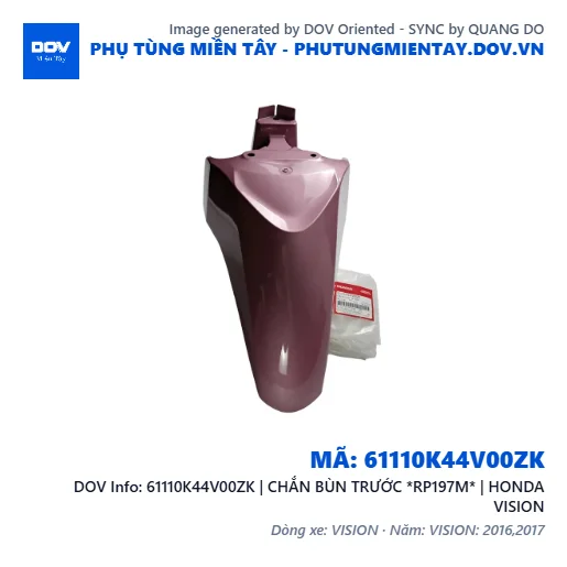 61110K44V00ZK | CHẮN BÙN TRƯỚC *RP197M* | HONDA VISION — 61110K44V00ZK