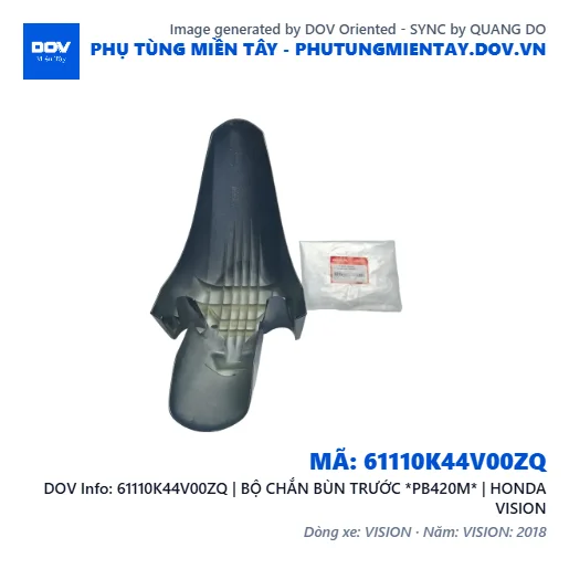 61110K44V00ZQ | BỘ CHẮN BÙN TRƯỚC *PB420M* | HONDA VISION — 61110K44V00ZQ