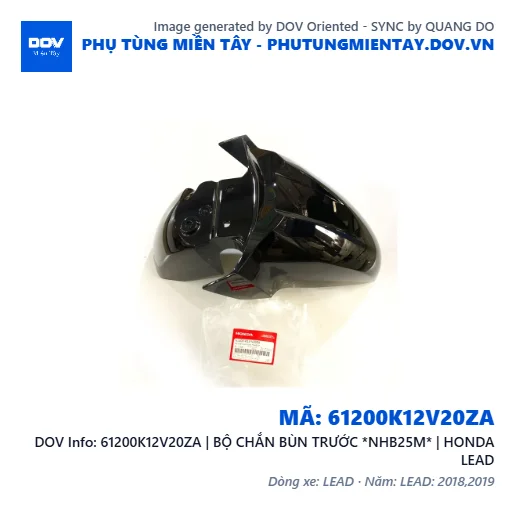 61200K12V20ZA | BỘ CHẮN BÙN TRƯỚC *NHB25M* | HONDA LEAD — 61200K12V20ZA