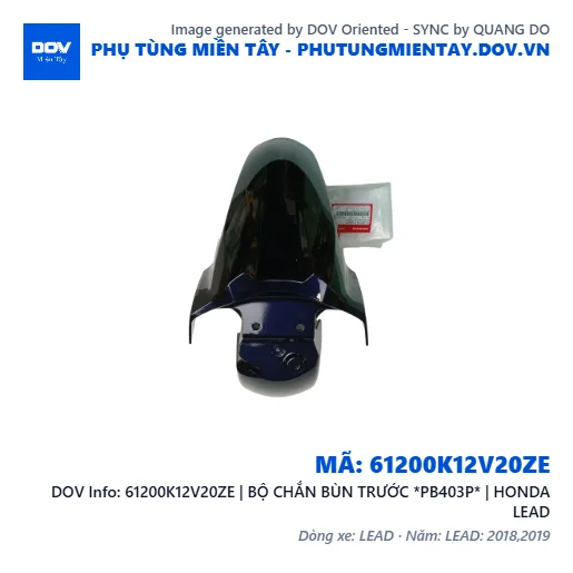 61200K12V20ZE | BỘ CHẮN BÙN TRƯỚC *PB403P* | HONDA LEAD — 61200K12V20ZE