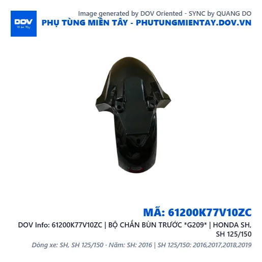 61200K77V10ZC | BỘ CHẮN BÙN TRƯỚC *G209* | HONDA SH, SH 125/150 — 61200K77V10ZC