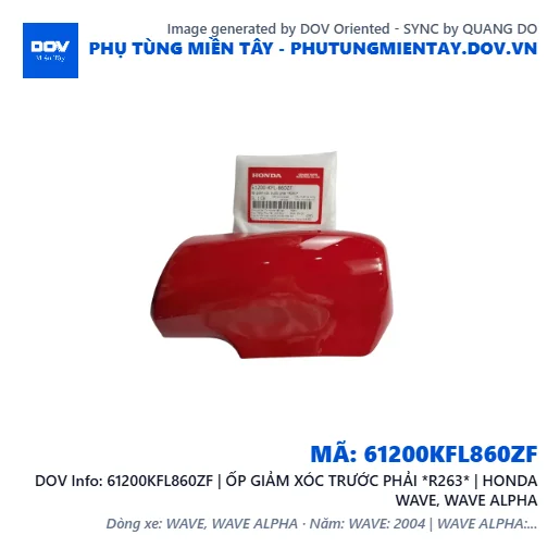 61200KFL860ZF | ỐP GIẢM XÓC TRƯỚC PHẢI *R263* | HONDA WAVE, WAVE ALPHA — 61200KFL860ZF