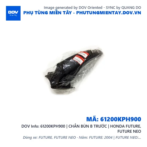 61200KPH900 | CHẮN BÙN B TRƯỚC | HONDA FUTURE, FUTURE NEO — 61200KPH900