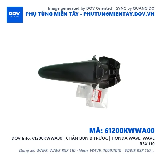 61200KWWA00 | CHẮN BÙN B TRƯỚC | HONDA WAVE, WAVE RSX 110 — 61200KWWA00