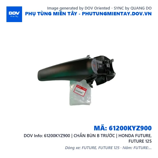 61200KYZ900 | CHẮN BÙN B TRƯỚC | HONDA FUTURE, FUTURE 125 — 61200KYZ900