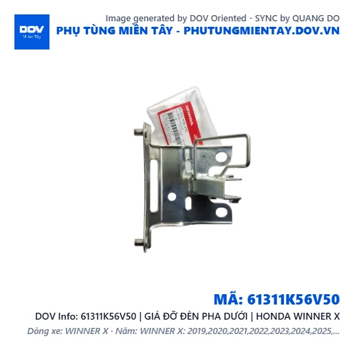 61311K56V50 | GIÁ ĐỠ ĐÈN PHA DƯỚI | HONDA WINNER X — 61311K56V50