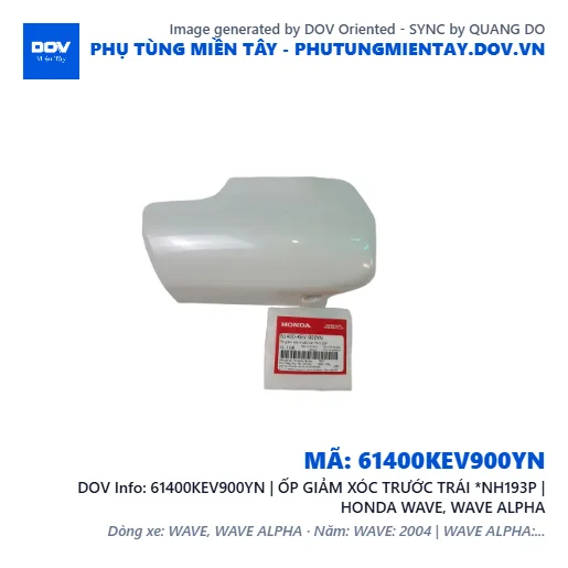 61400KEV900YN | ỐP GIẢM XÓC TRƯỚC TRÁI *NH193P | HONDA WAVE, WAVE ALPHA — 61400KEV900YN