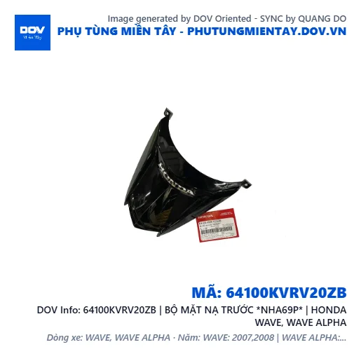 64100KVRV20ZB | BỘ MẶT NẠ TRƯỚC *NHA69P* | HONDA WAVE, WAVE ALPHA — 64100KVRV20ZB