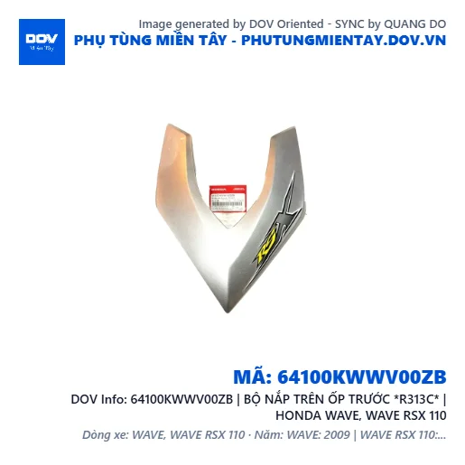 64100KWWV00ZB | BỘ NẮP TRÊN ỐP TRƯỚC *R313C* | HONDA WAVE, WAVE RSX 110 — 64100KWWV00ZB
