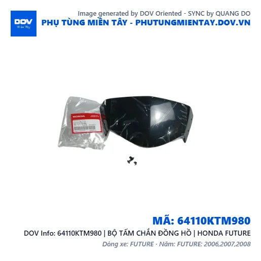 64110KTM980 | BỘ TẤM CHẮN ĐỒNG HỒ | HONDA FUTURE — 64110KTM980