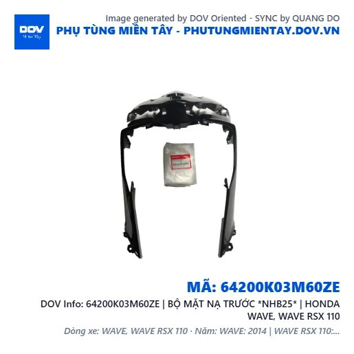 64200K03M60ZE | BỘ MẶT NẠ TRƯỚC *NHB25* | HONDA WAVE, WAVE RSX 110 — 64200K03M60ZE