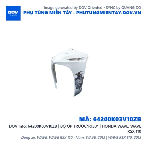 64200K03V10ZB | BỘ ỐP TRƯỚC*R150* | HONDA WAVE, WAVE RSX 110 — 64200K03V10ZB