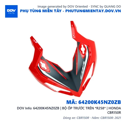 64200K45NZ0ZB | BỘ ỐP TRƯỚC TRÊN *R258* | HONDA CBR150R — 64200K45NZ0ZB