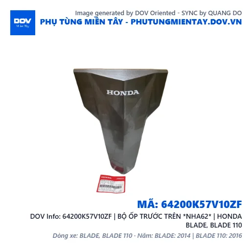 64200K57V10ZF | BỘ ỐP TRƯỚC TRÊN *NHA62* | HONDA BLADE, BLADE 110 — 64200K57V10ZF