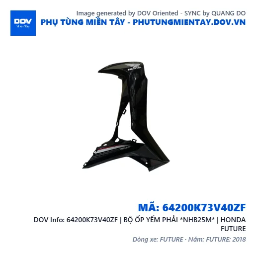 64200K73V40ZF | BỘ ỐP YẾM PHẢI *NHB25M* | HONDA FUTURE — 64200K73V40ZF