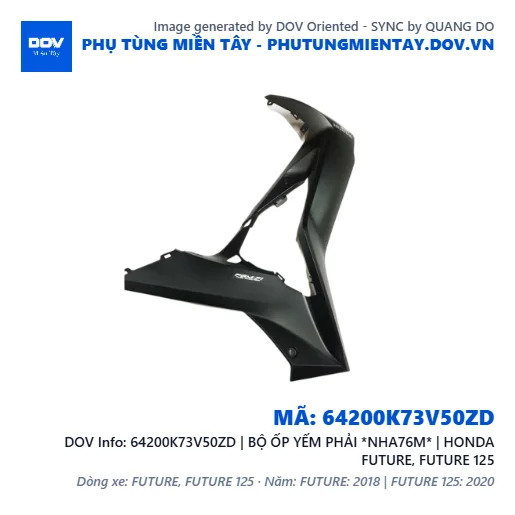 64200K73V50ZD | BỘ ỐP YẾM PHẢI *NHA76M* | HONDA FUTURE, FUTURE 125 — 64200K73V50ZD