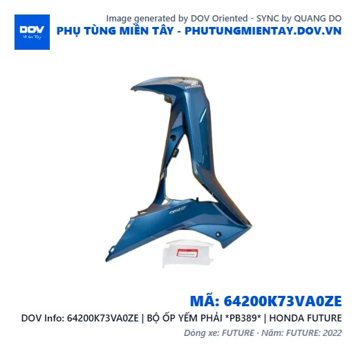 64200K73VA0ZE | BỘ ỐP YẾM PHẢI *PB389* | HONDA FUTURE — 64200K73VA0ZE