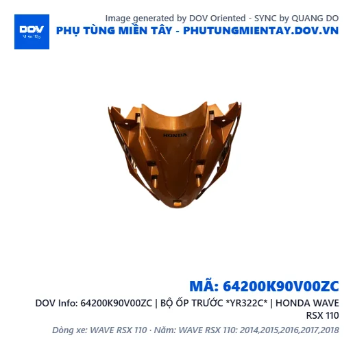 64200K90V00ZC | BỘ ỐP TRƯỚC *YR322C* | HONDA WAVE RSX 110 — 64200K90V00ZC