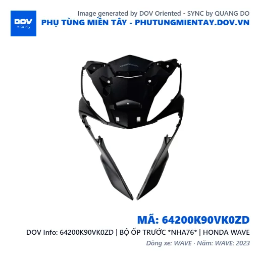 64200K90VK0ZD | BỘ ỐP TRƯỚC *NHA76* | HONDA WAVE — 64200K90VK0ZD