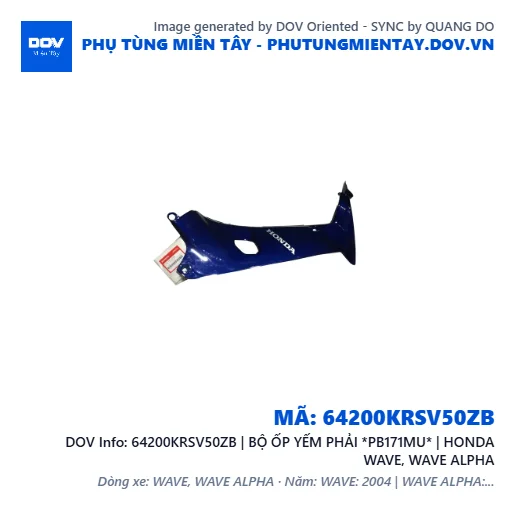 64200KRSV50ZB | BỘ ỐP YẾM PHẢI *PB171MU* | HONDA WAVE, WAVE ALPHA — 64200KRSV50ZB