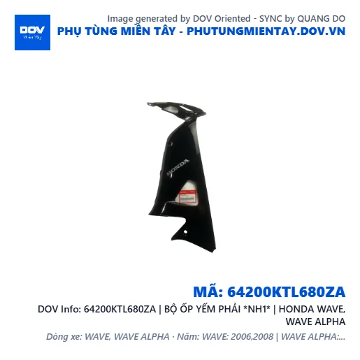 64200KTL680ZA | BỘ ỐP YẾM PHẢI *NH1* | HONDA WAVE, WAVE ALPHA — 64200KTL680ZA