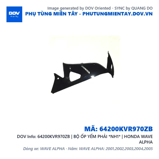 64200KVR970ZB | BỘ ỐP YẾM PHẢI *NH1* | HONDA WAVE ALPHA — 64200KVR970ZB