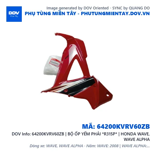 64200KVRV60ZB | BỘ ỐP YẾM PHẢI *R315P* | HONDA WAVE, WAVE ALPHA — 64200KVRV60ZB