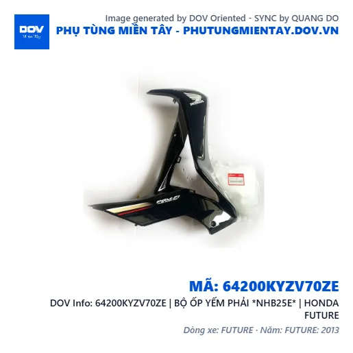 64200KYZV70ZE | BỘ ỐP YẾM PHẢI *NHB25E* | HONDA FUTURE — 64200KYZV70ZE