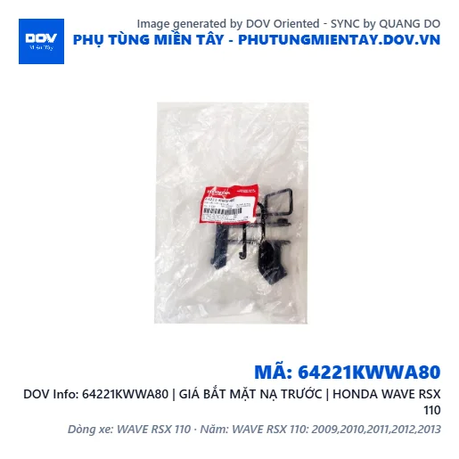 64221KWWA80 | GIÁ BẮT MẶT NẠ TRƯỚC | HONDA WAVE RSX 110 — 64221KWWA80
