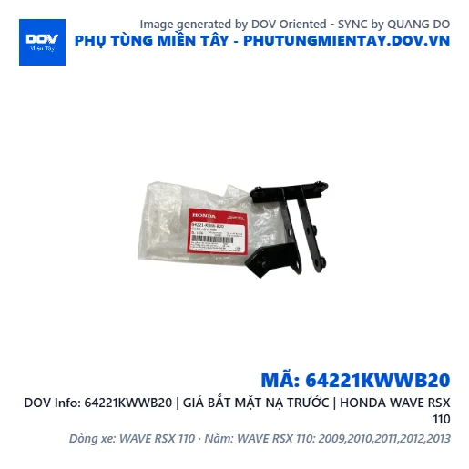 64221KWWB20 | GIÁ BẮT MẶT NẠ TRƯỚC | HONDA WAVE RSX 110 — 64221KWWB20