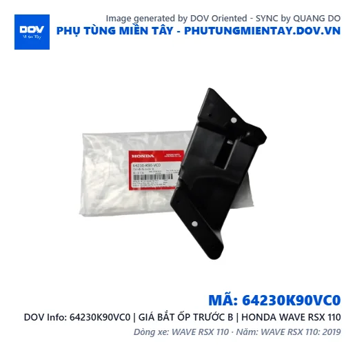 64230K90VC0 | GIÁ BẮT ỐP TRƯỚC B | HONDA WAVE RSX 110 — 64230K90VC0