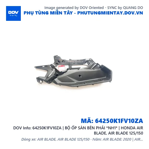 64250K1FV10ZA | BỘ ỐP SÀN BÊN PHẢI *NH1* | HONDA AIR BLADE, AIR BLADE 125/150 — 64250K1FV10ZA