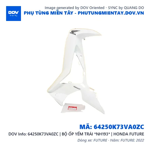 64250K73VA0ZC | BỘ ỐP YẾM TRÁI *NH193* | HONDA FUTURE — 64250K73VA0ZC
