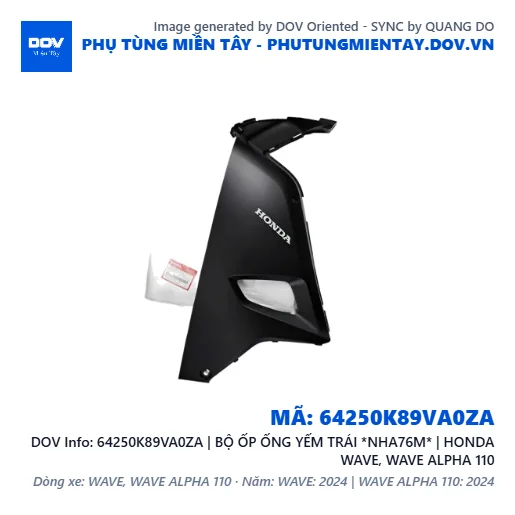 64250K89VA0ZA | BỘ ỐP ỐNG YẾM TRÁI *NHA76M* | HONDA WAVE, WAVE ALPHA 110 — 64250K89VA0ZA
