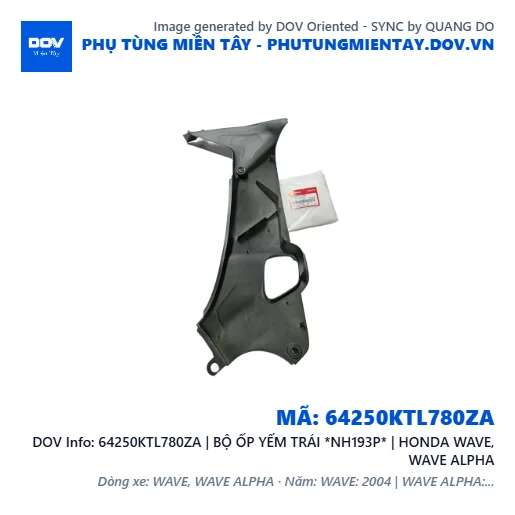 64250KTL780ZA | BỘ ỐP YẾM TRÁI *NH193P* | HONDA WAVE, WAVE ALPHA — 64250KTL780ZA