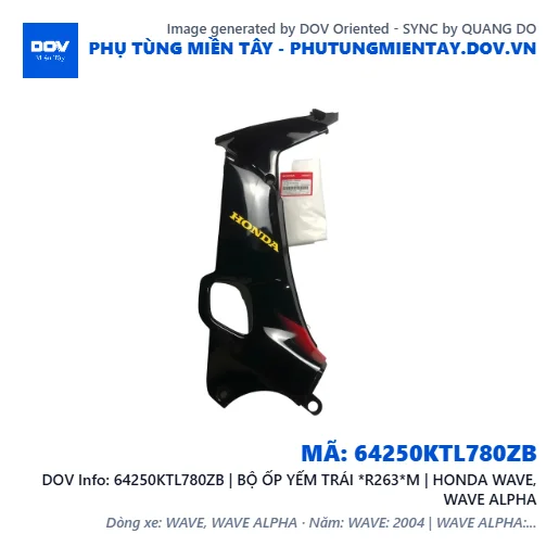 64250KTL780ZB | BỘ ỐP YẾM TRÁI *R263*M | HONDA WAVE, WAVE ALPHA — 64250KTL780ZB